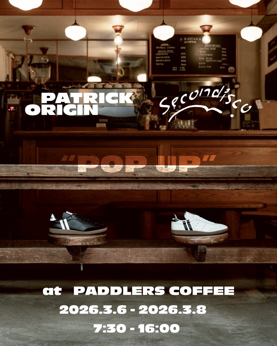 PATRICK ORIGIN // 2026 SS COLLECTION POP UP SHOP 日時：3/6（金