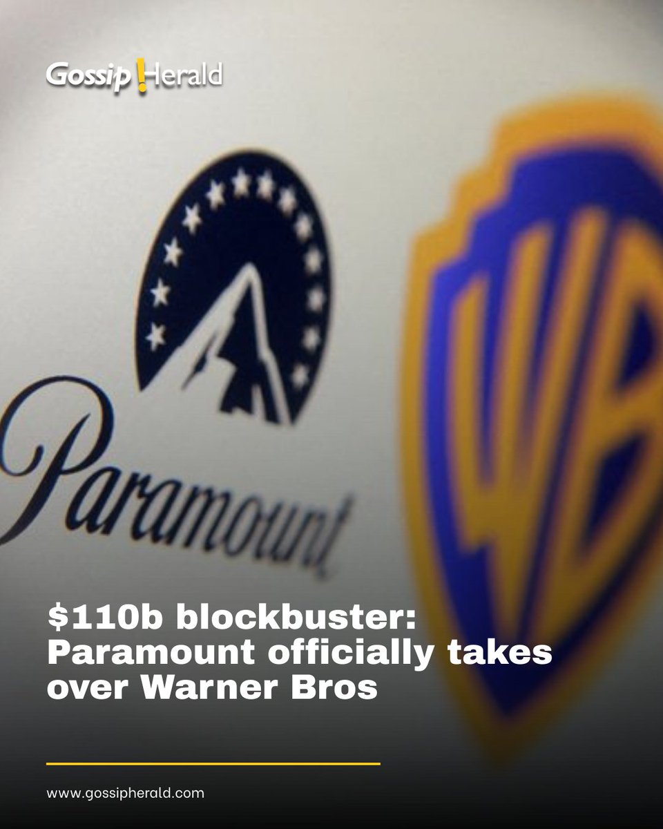 Gossip_Herald's tweet image. Paramount officially announced its acquisition of warner bros in a massive $110 billion deal, marking one of the largest mergers in hollywood history.

#EntertainmentUpdate #MusicNews #PopCulture #TrendingNow #gossipherald