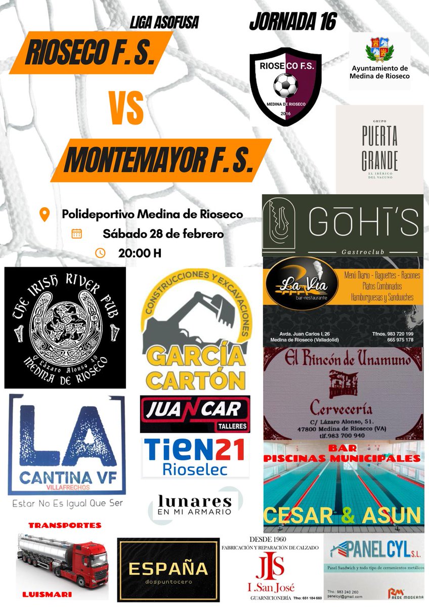 🏆 Jornada 16° LIGA ASOFUSA ORO-PLATA GRUPO II 

📆 Sábado 28 de Febrero a las 20 h

⚽ <a href="/RIOSECO_FS/">RIOSECO F.S.</a> 🆚 MONTEMAYOR F.S.

🏟️ Polideportivo Municipal de Medina de Rioseco 

#VamosRiosecoFs