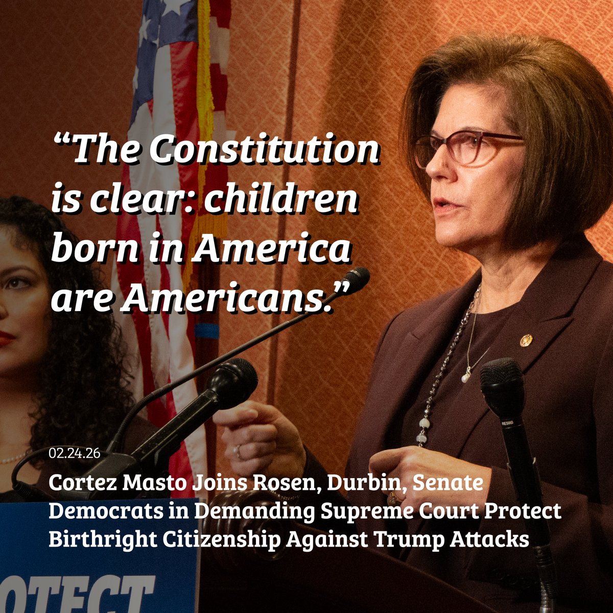 SenCortezMasto's tweet photo. Birthright citizenship is written into the U.S. Constitution. It is a foundation of our country, and it is not up for debate.

The Supreme Court must reject the Trump Administration’s blatantly unconstitutional attempts to strip American children of their citizenship. https://t.co/igMNqXoRAG
