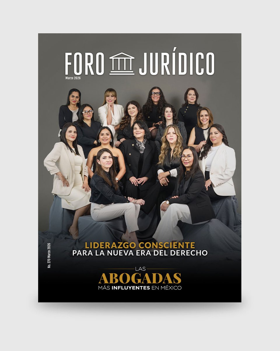 ForoJuridico's tweet photo. ¡El liderazgo femenino redefine la abogacía! ⚖️✨

Presentamos la 9ª Generación de Las Abogadas más Influyentes en México 2026. Una edición dedicada a quienes transforman el sector legal con visión y excelencia.

🔗 Conoce a las #AbogadasInfluyentesMx
 https://t.co/BoL27g1J4j https://t.co/LwB2XSMxHg