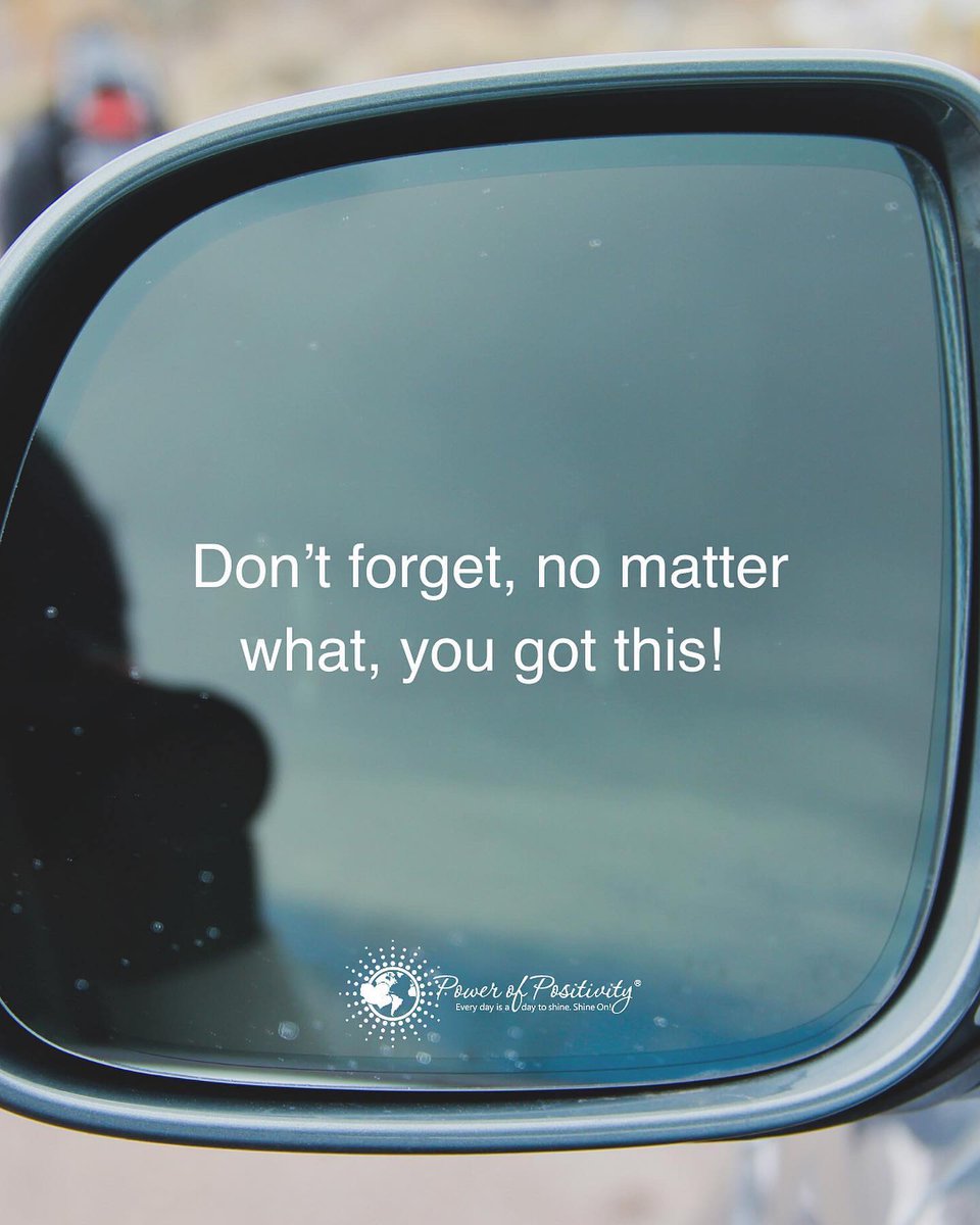 LIVEpositivity's tweet photo. Don't forget, no matter what, you got this! 🌻✨ https://t.co/CbTtSCgKiF