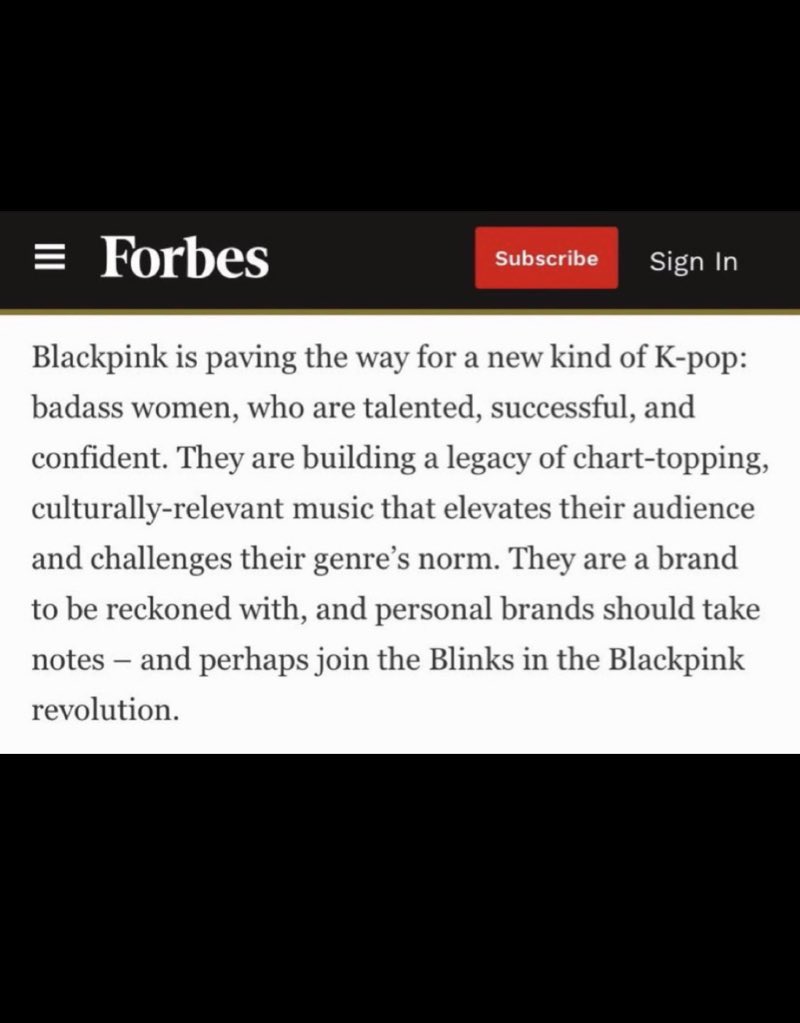 “BLACKPINK is paving the way for a new kind of K-pop.” - Forbes