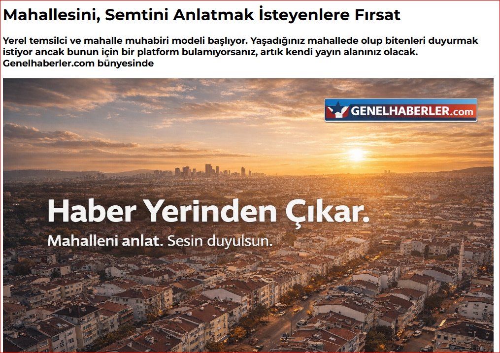 Mahallesini, İlçesini Anlatmak İsteyenlere Fırsat
genelhaberler.com/index/yereldet…