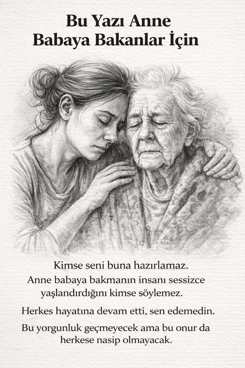 Anne babaya bakmanın insanı sessizce yaşlandırdığını kimse söylemez.
Uykusuz seherlerde yaşlanırsın.
Sabah ezanıyla uyanıp
“bugün de atlattık” dediğin günlerde.
Kimseye anlatmadığın kaygılardan yaşlanırsın.
“İyiyiz” deyip geçiştirdiğin,
ama geceleri içine çöken
o kaybetme