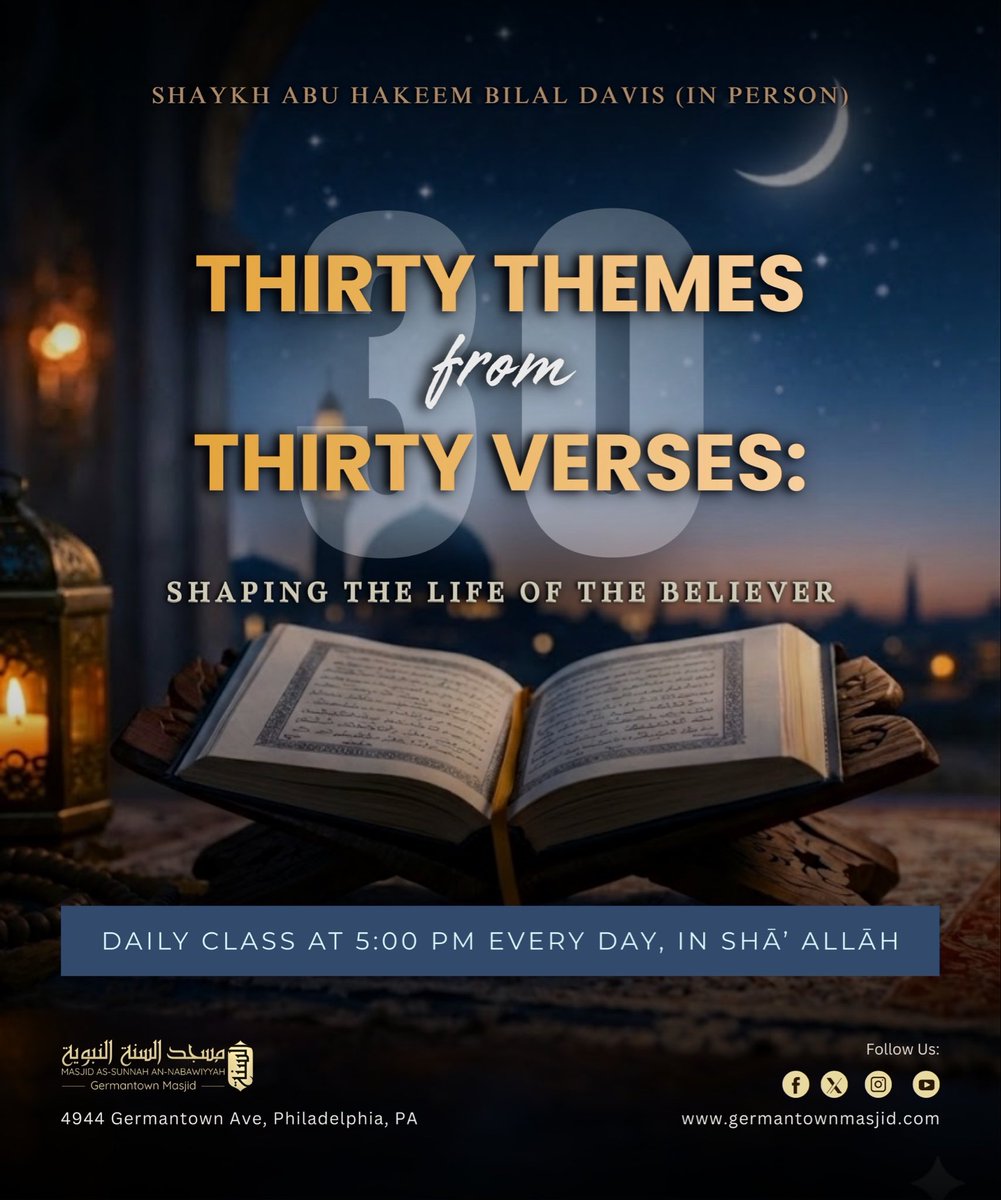 Ramadān 1447/2026

LIVE: 30 Themes From 30 Verses

Shaykh Abu Hakeem Bilal Davis 

🎧: germantownmasjid.com/radio/

Watch 🖥️ : youtube.com/live/xeLrpDnkq…