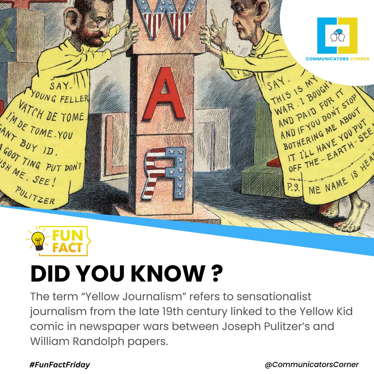 Communicators_C's tweet photo. DID YOU KNOW? 

"Yellow Journalism" (sensationalism) got its name from a 19th-century comic strip character called "The Yellow Kid," which sparked a bitter war between two rival newspapers

#FunFactFriday #YellowJournalism #Sensationalism #Journalism #CommunicatorsCorner https://t.co/RMQtAoMcEv