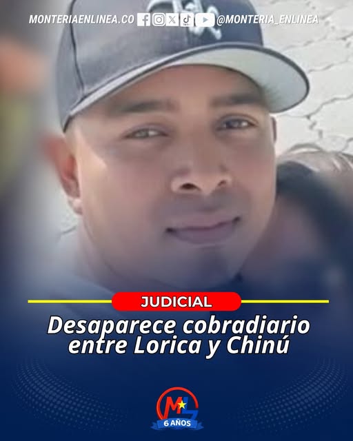 🚩#Judicial || Desaparece cobradiario entre Lorica y Chinú
facebook.com/share/p/18Ey9y…