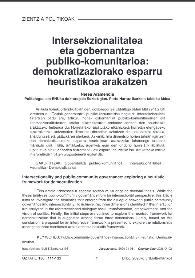 ParteHartuzEHU's tweet photo. 📝«Intersekzionalitatea eta gobernantza publiko-komunitarioa: demokratizaziorako esparru heuristikoa arakatzen»
➡️@NereaNafarroa, #ParteHartuz-eko kidea
📄#Uztaro aldizkarian
✍️https://t.co/XZZ6APRYrS https://t.co/NcQAqzGaxi