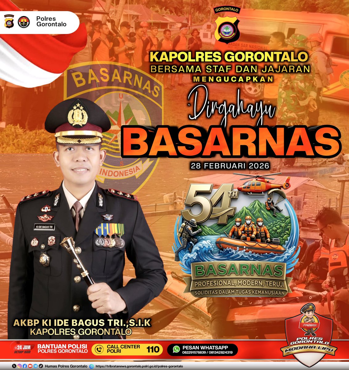 intelkamresgto's tweet image. 𝗞𝗔𝗣𝗢𝗟𝗥𝗘𝗦 𝗚𝗢𝗥𝗢𝗡𝗧𝗔𝗟𝗢
Bersama Staf dan Jajaran

Mengucapkan

𝗗𝗜𝗥𝗚𝗔𝗛𝗔𝗬𝗨 𝗕𝗔𝗦𝗔𝗥𝗡𝗔𝗦 𝗞𝗘 𝟱𝟰

28 Februari 2026

" Soliditas Dalam Tugas Kemanusiaan "

#HutBasarnasKe54
#Basarnas #Sinergitas
#SemangatPresisiPolresGorontalo