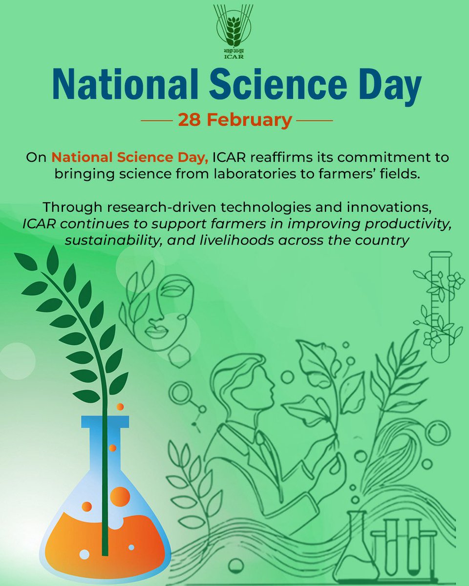 Science in agriculture is science in action. This National Science Day, ICAR celebrates innovations empowering farmers, ensuring food security, and driving sustainable growth.
#NationalScienceDay #ICAR 
<a href="/ChouhanShivraj/">Shivraj Singh Chouhan</a> <a href="/PIB_India/">PIB India</a> <a href="/AgriGoI/">Agriculture INDIA</a>