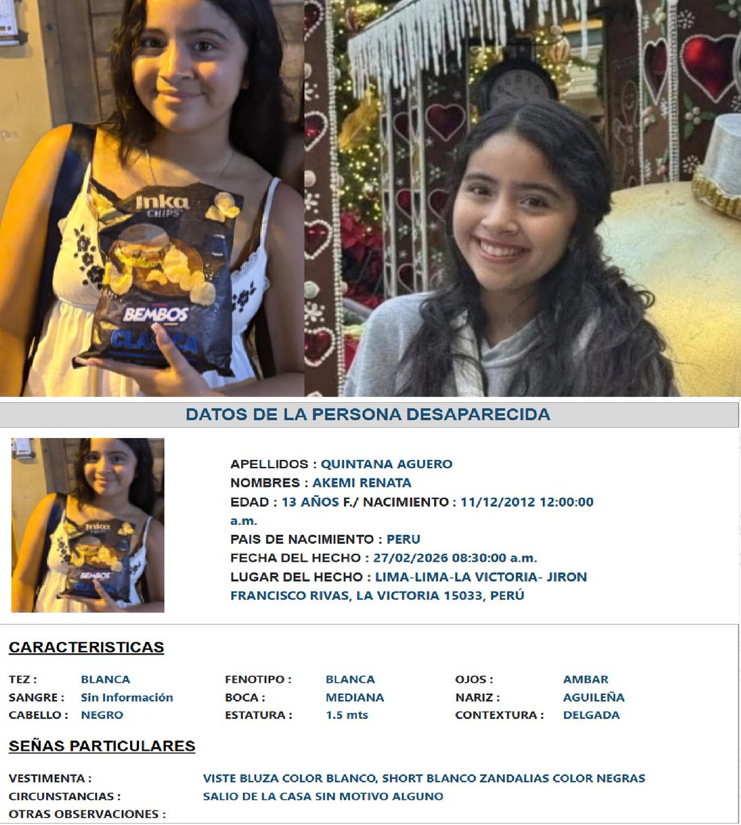 🚨 #LOÚLTIMO |  TE ESTAMOS BUSCANDO AKEMI
Desapareció esta mañana en el Jr. Francisco Rivas en La Victoria. Tiene 13 años, viste una blusa y short color blanco. 

Cualquier información al 978 336 231 o la comisaría más cercana.