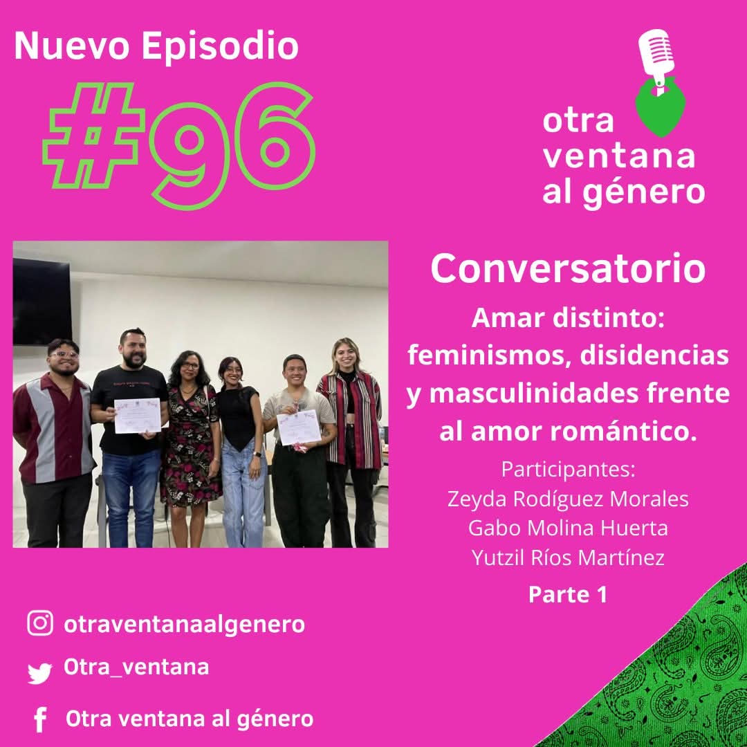 otra_ventana's tweet photo. En este episodio encontrarás algunos momentos de nuestro conversatorio Amar distinto: feminismos, disidencias y masculinidades frente al amor romántico. 💕
#amorromantico https://t.co/Ip6rT52JuS