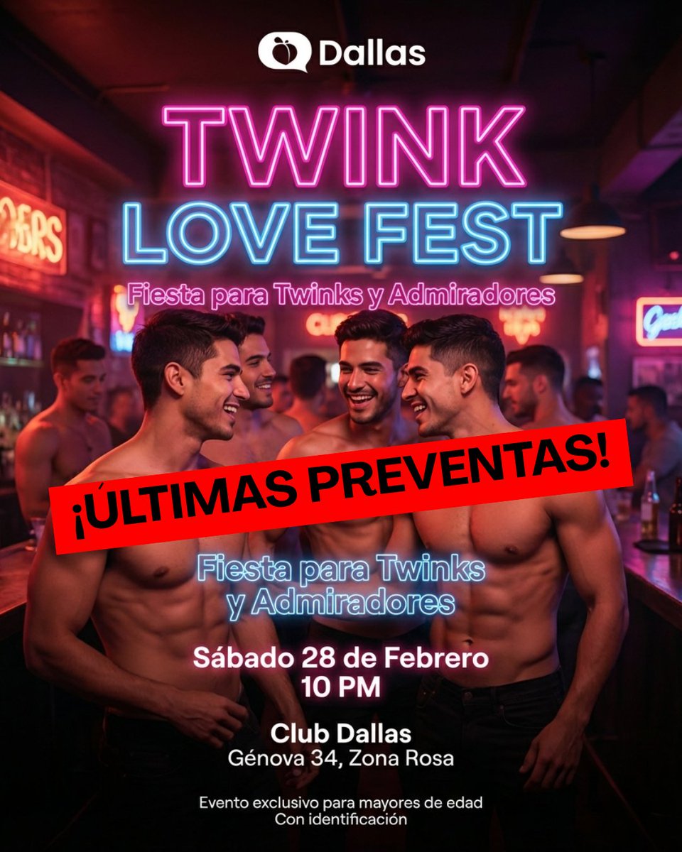 dallas__mx's tweet photo. 🔥 ¡ÚLTIMAS PREVENTAS! 🔥
😈 Mañana Sábado por la noche TWINK LOVE FEST en Dallas
👦🏻 Fiesta para Twinks y Admiradores
🎫 Compra tu boleto ahora y asegura tu admisión
🔞🪪 Solo hombres mayores de edad con identificación
🔗 Aquí: https://t.co/nSuOgu0TSv https://t.co/iWvDDjI7C3