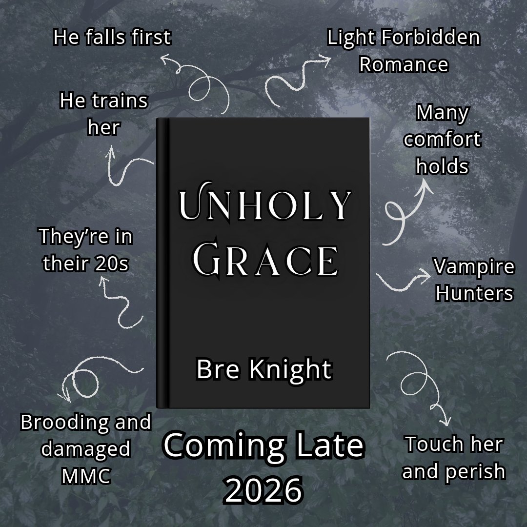 BreKnightWriter's tweet photo. Keep an eye out for Unholy Grace, hopefully releasing late 2026!

Two reluctant vampires 
One dangerous way to restore their humanity 
And a simmering attraction that could destroy them both 

#booktwt #book #books #indieauthor https://t.co/ygevqDTvNh