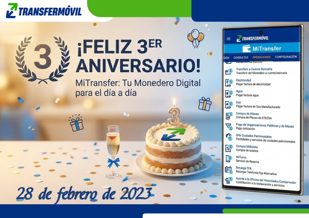 Orion1915's tweet photo. 🔊 2️⃣8️⃣ de febrero: aniversario 3️⃣ de la creación del monedero MiTransfer, uno de los hitos más importantes y con mayor potencialidad dentro del proyecto #Transfermóvil.
@ETECSA_Cuba
@MINCOMCuba
@TransfermovilS
@transfermovilcu https://t.co/yKLX9V5YaO
