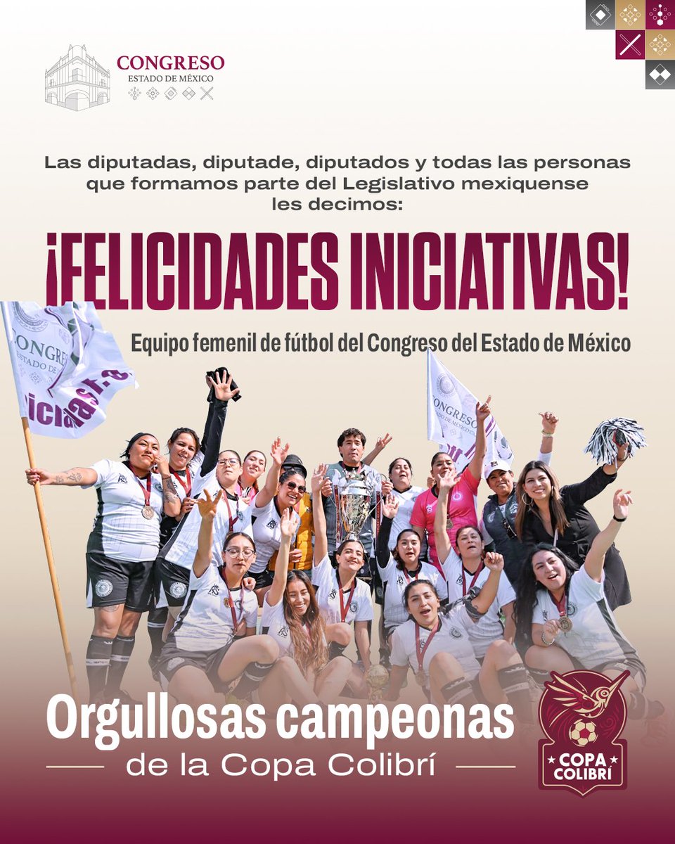🔥🏆⚽ ¡CAMPEONAS CON TODAS SUS LETRAS! ⚽🏆🔥

Con garra, corazón y un fútbol que hizo vibrar las gradas, Las Iniciativas FC Femenil, equipo del #CongresoEdomex, se coronaron campeonas de la Copa Colibrí 2026 tras un duelo intenso frente al equipo de Potros <a href="/UAEM_MX/">UAEMéx</a>, en el