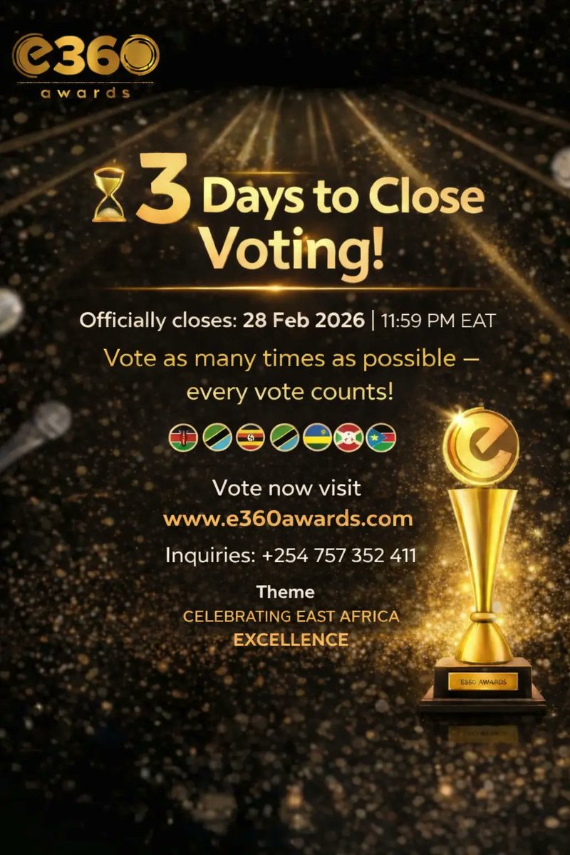 e360awards's tweet photo. ⏳ ONLY 3 DAYS LEFT! The countdown is REAL and the moment we’ve been waiting for is almost here! 🔥
East Africa, get ready to raise your voices, support your favorites, and be part of greatness at the E360 Awards East Africa 7th Edition 2025/26! 🏆✨
Your vote is power. https://t.co/5etioAyX6S