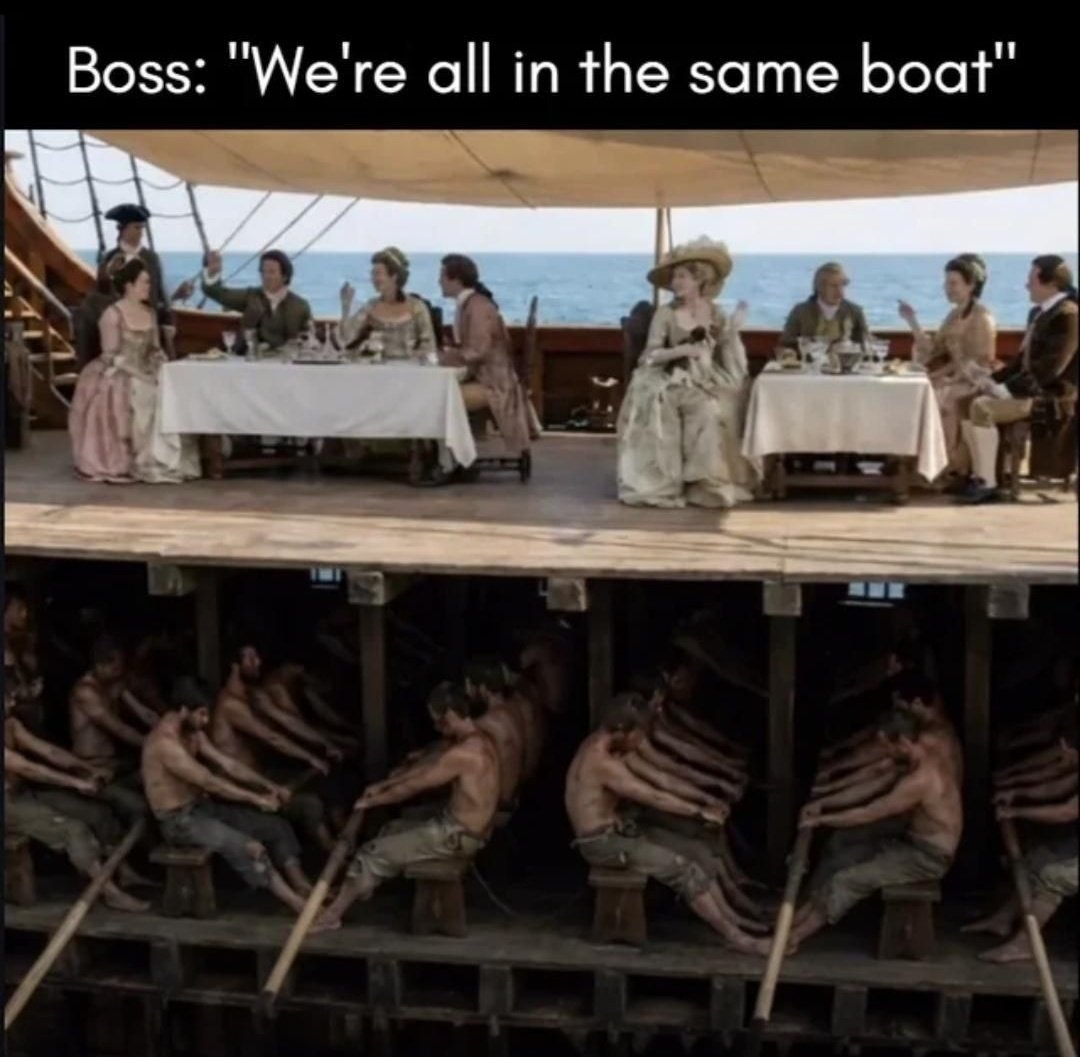 Quando a pessoa diz: "Estamos todos no mesmo barco".