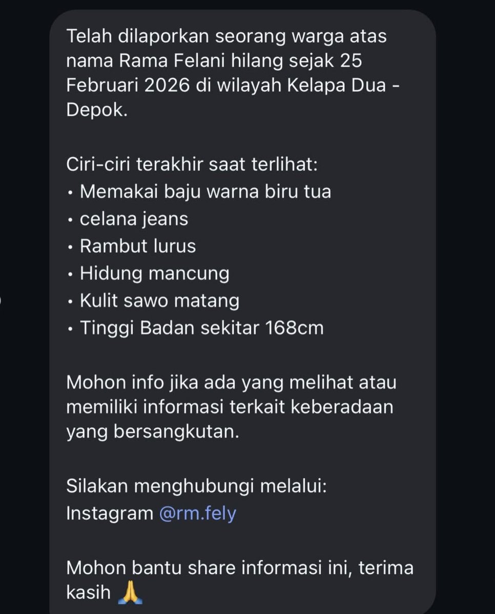⚠️INFO ORANG HILANG⚠️

Seorang  pria dengan riwayat skizofrenia hilang saat menunggu jadwal  kontrol rutin di Rumah Sakit Brimob, Kota Depok, Selasa (25/2).

KRONOLOGI

Menurut  keluarga, pria tersebut datang bersama ibunya untuk  pemeriksaan rutin bulanan. 

Sang ibu juga