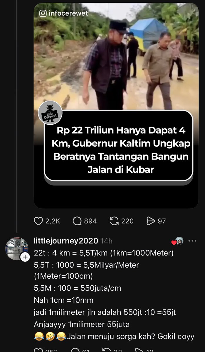 HumorJonTampan's tweet photo. ONGKOS BIKIN JALAN TOL KE SORGA?😂😂😂😛😛😛😀😀😀 ... 

22 Triliun : 4 km = 5,5 Triliun/km (1 km = 1.000 meter) 

5,5 Triliun : 1.000 Meter = 5,5 Miliar/meter (1 meter = 100 cm) 

5,5 Miliar : 100 cm = 550 Juta (1 cm = 10 milimeter) 

550 Juta : 10 milimeter = 55 juta. 

#Ngik https://t.co/HrzzFI3WlO