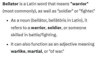 Bellator means warrior, just like we are in the trenches
