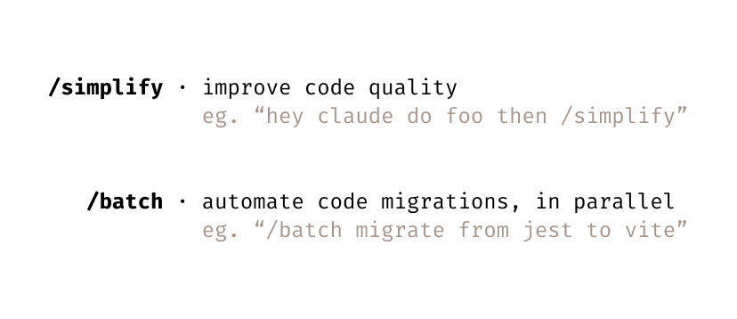 MLBear2's tweet photo. 次のバージョンの Claude Code で2つのスキルが導入されるとのこと📝

・simplify: エージェントを並行実行してコード品質向上と最適化を行う。コード実装後に呼ばせると吉。
・batch: コード言語移行などを計画し、数十のエージェントをworktree内で並列実行。複数PRを並行して処理したい用途に最適 https://t.co/AkfMr4qNSM