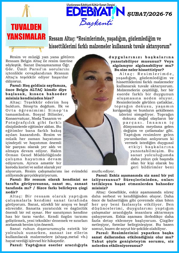 Dergimizin Tuvalden Yansımalar bölümünde Ressam Belgin Altaç ile söyleştik...
edebiyatinbaskenti.com 
#resim 
#söyleşi 
#sanat