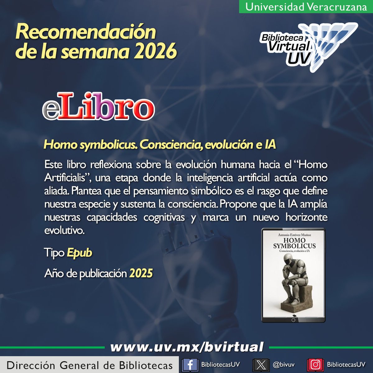 bivuv's tweet image. ¡Recomendación de la semana! 🧠🤖 "Homo symbolicus. Consciencia, evolución e IA". Descubre cómo la IA amplía nuestras capacidades cognitivas y redefine nuestra evolución.
Encuéntralo en eLibro vía la Biblioteca Virtual: 🔗 uv.mx/bvirtual
#IA #UV #UtilizaBiV #Lectura