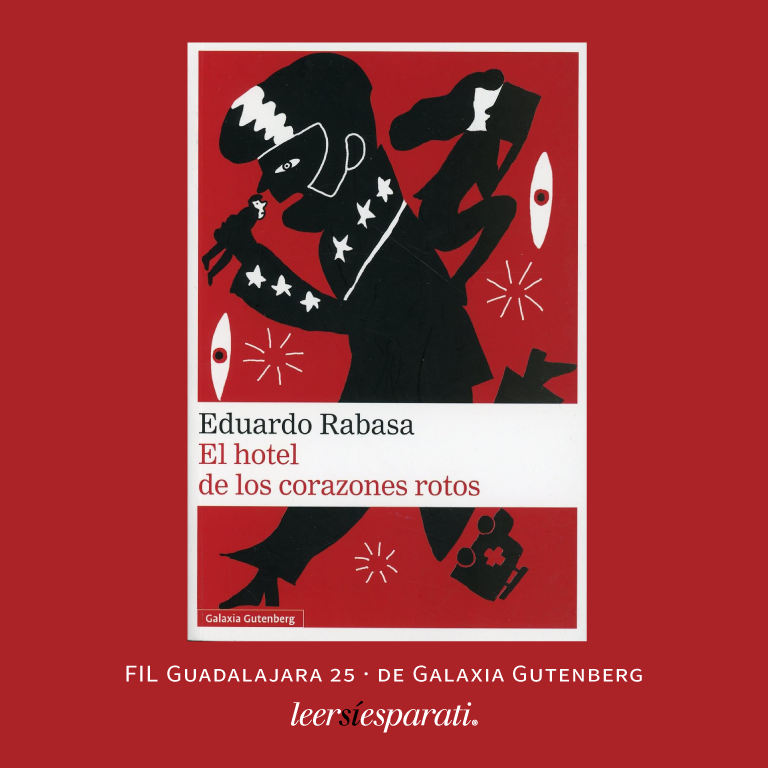 Leersiesparati's tweet photo. El miércoles 3 de diciembre se presentó el libro “El hotel de los corazones rotos”, de #EduardoRabasa en la @FILGuadalajara 25. Una publicación de @G_Gutenberg. #Leer #Escribir #Libros #ElHoteldelosCorazonesRotos #FIL25 #FelizViernes https://t.co/qSr5pPjRXQ