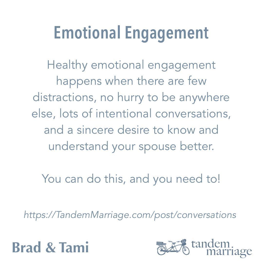 TandemMarriage's tweet image. Healthy emotional engagement happens when there are few distractions, no hurry to be anywhere else, lots of intentional conversations, and a sincere desire to know and understand your spouse better.
 
You can do this, and you need to!
 
TandemMarriage.com/post/conversat…
 
#MarriageGoals