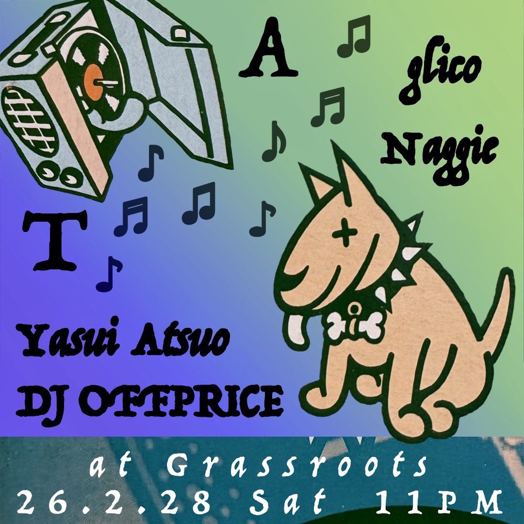 GrassrootsTokyo's tweet photo. ≡Tonight≡

2/28(sat) 『TOA』
23:00 

DJ:

DJ OFFPRICE

Yasui Atsuo

glico

Naggie

🔗 https://t.co/ChjLh3cZFU
🔗 https://t.co/5u8fiGUQj5 https://t.co/zk58or5thq