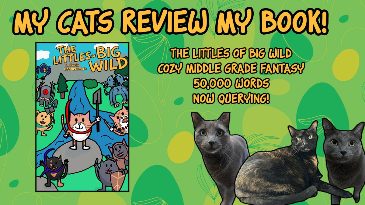 K_Coopersmith's tweet photo. WARNING! Reading too much of THE LITTLES OF BIG WILD may make you want to:

🌲 Wander in the woods
🍕 Scarf down too much pizza
💪 Overcome impossible odds

But don't just take my word for it, here's what my cats have to say about it!

#UnhingedPit #MG #F #Q https://t.co/mZNHTF6Fgi