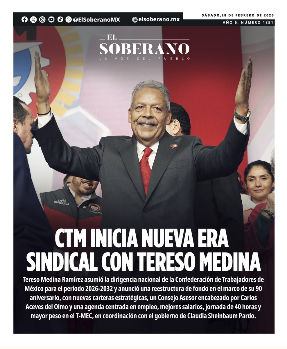 #PORTADA CTM INICIA NUEVA ERA SINDICAL CON TERESO MEDINA

<a href="/tereso_medina/">Tereso Medina</a> asumió la dirigencia nacional de la Confederación de Trabajadores de México para el periodo 2026-2032 y anunció una reestructura de fondo en el marco de su 90 aniversario, con nuevas carteras estratégicas,