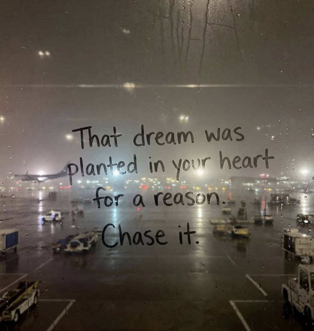 Dear son, chase your DREAMS.