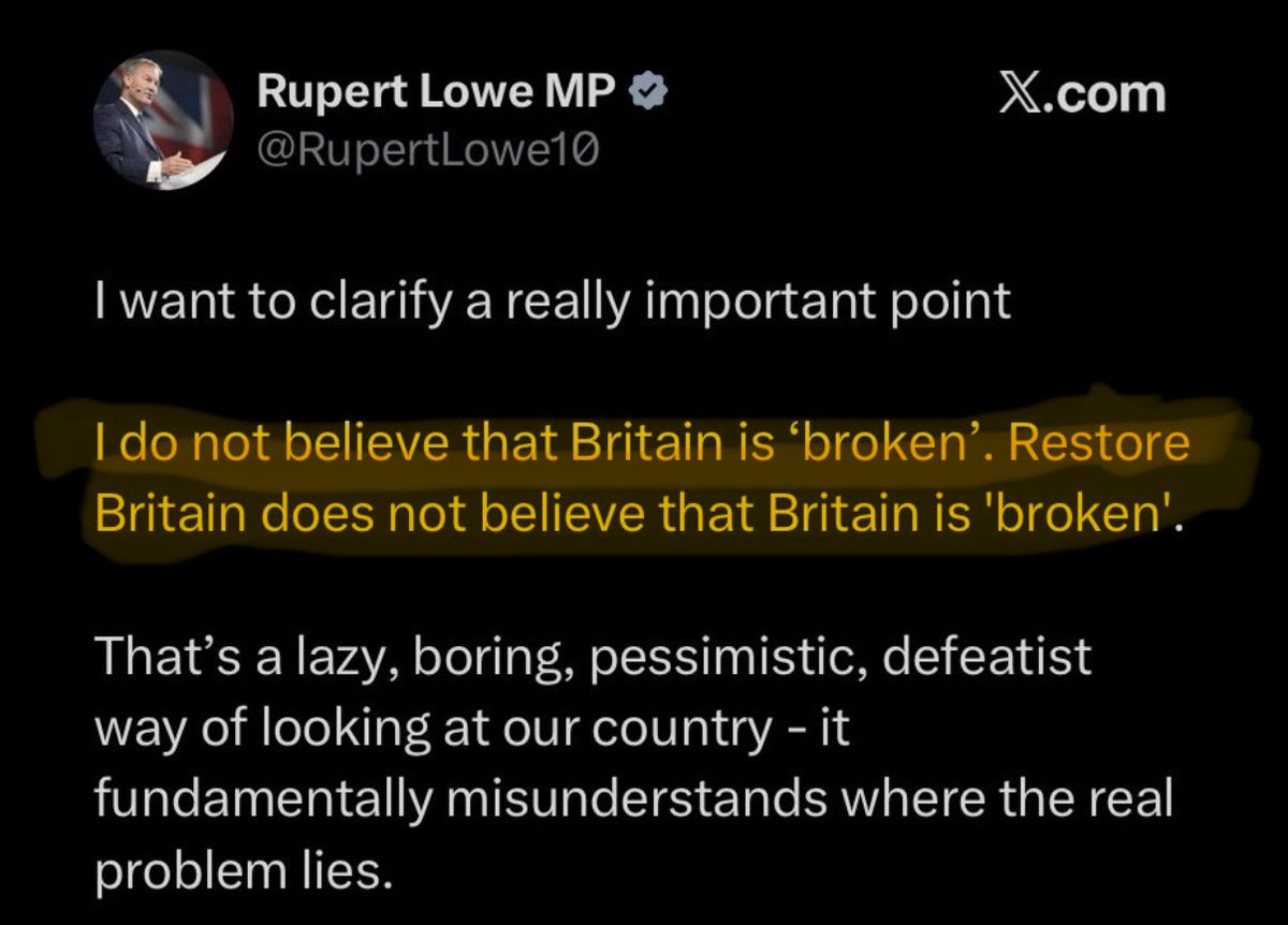 There’s always a post for that 👇

“I do not believe that Britain is 'broken'. Restore Britain does not believe that Britain is 'broken'.”

<a href="/RupertLowe10/">Rupert Lowe MP</a> is a #tory he’s don’t believe “Britain is broken” 

RT if you believe “BRITAIN IS BROKEN”