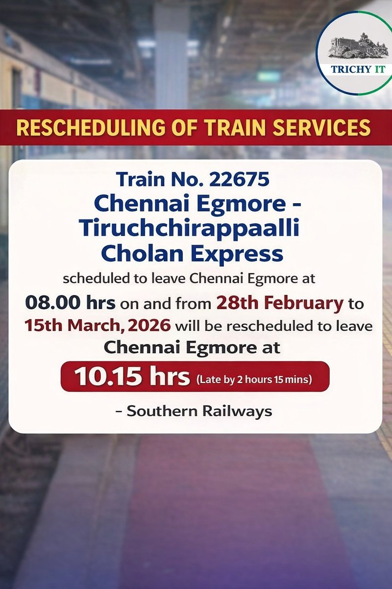 RESCHEDULING OF TRAIN SERVICES Train No. 22675 Chennai Egmore ...