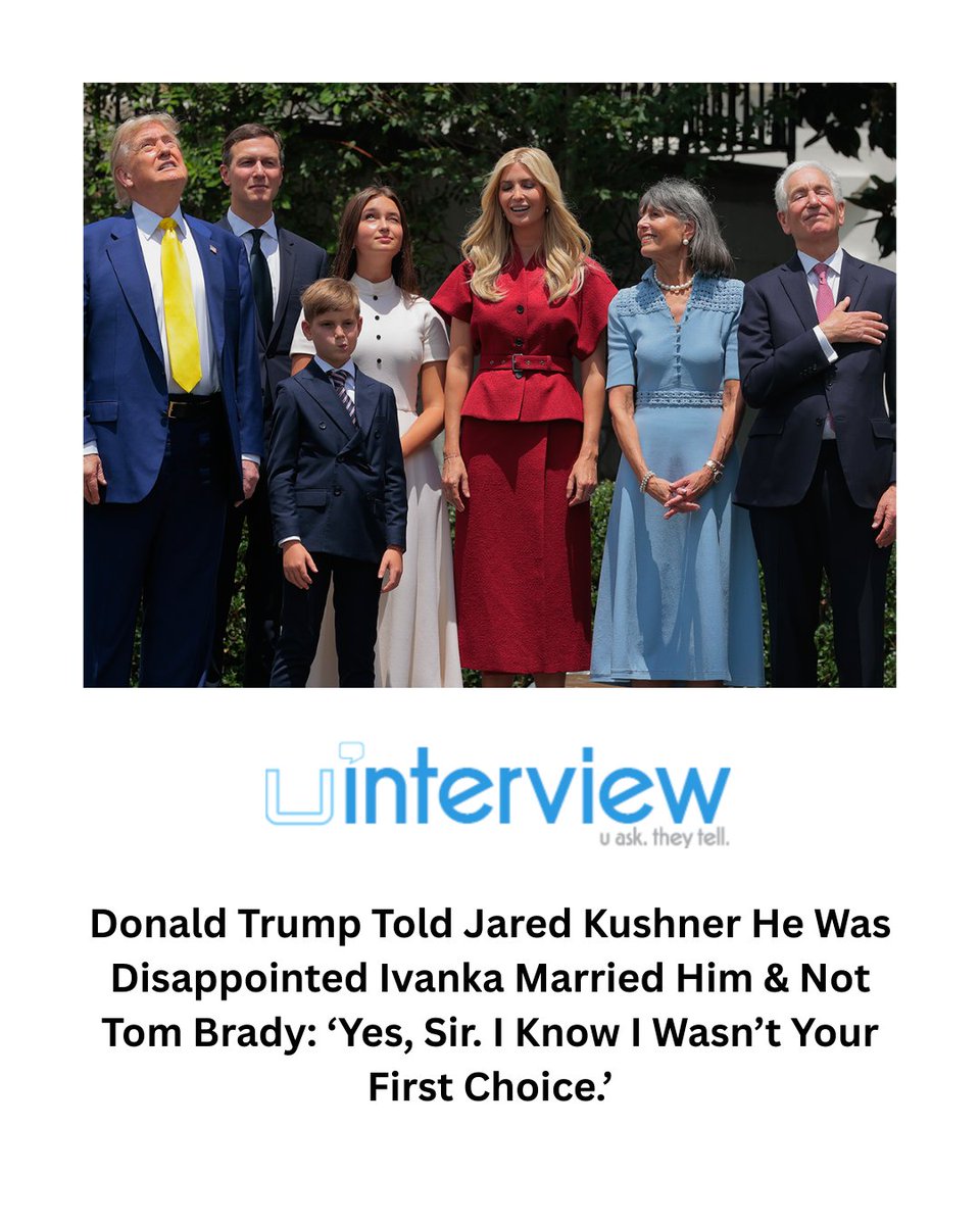 uinterview's tweet image. Donald Trump Told Jared Kushner He Was Disappointed Ivanka Married Him &amp;amp; Not Tom Brady: ‘Yes, Sir. I Know I Wasn’t Your First Choice.’

#DonaldTrump #JaredKushner #TomBrady

Follow @uinterview for the best celebrity news, interviews &amp;amp; exclusives

Read More: