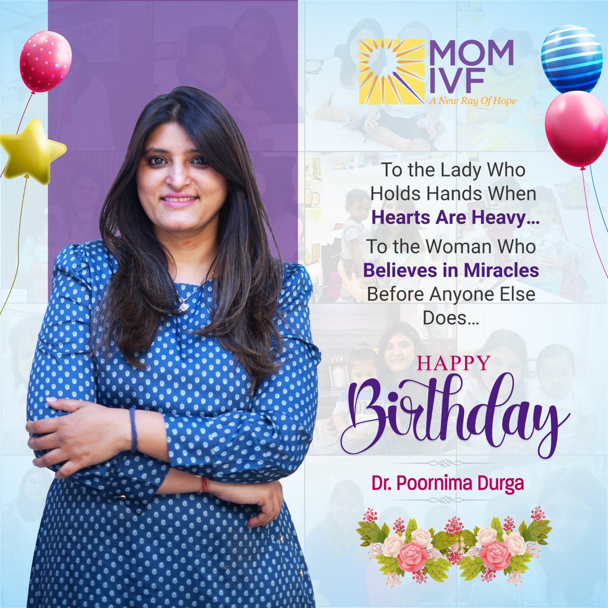 Momivfcenter's tweet image. Today we celebrate not just a birthday, but a woman who brings hope where there is doubt, strength where there are tears, and belief where miracles are waiting to happen. 
Happy Birthday to a true ray of hope from all of us at MOM IVF. 
#HappyBirthday #DrPoornimaDurga #MOMIVF