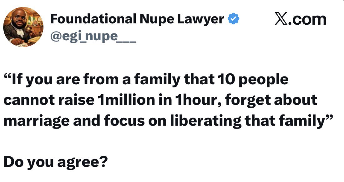 If your family can’t raise 1 million in an hour, forget marriage and focus on family liberation — Nupe Lawyer