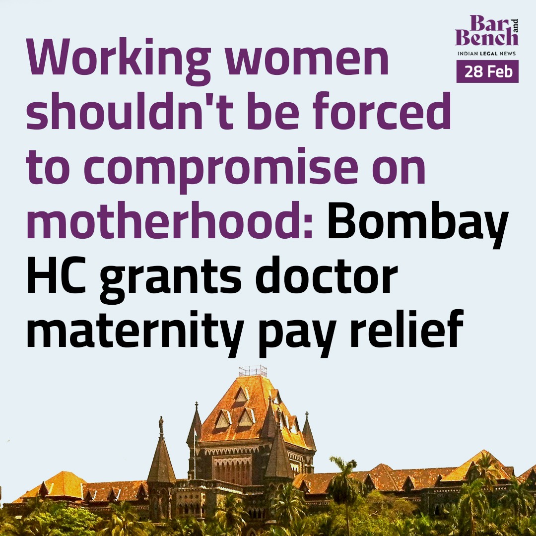barandbench's tweet photo. Working women shouldn't be forced to compromise on motherhood: Bombay HC grants doctor maternity pay relief

Read here: https://t.co/zgAC6JAs0B https://t.co/Jr7EBb4Evo