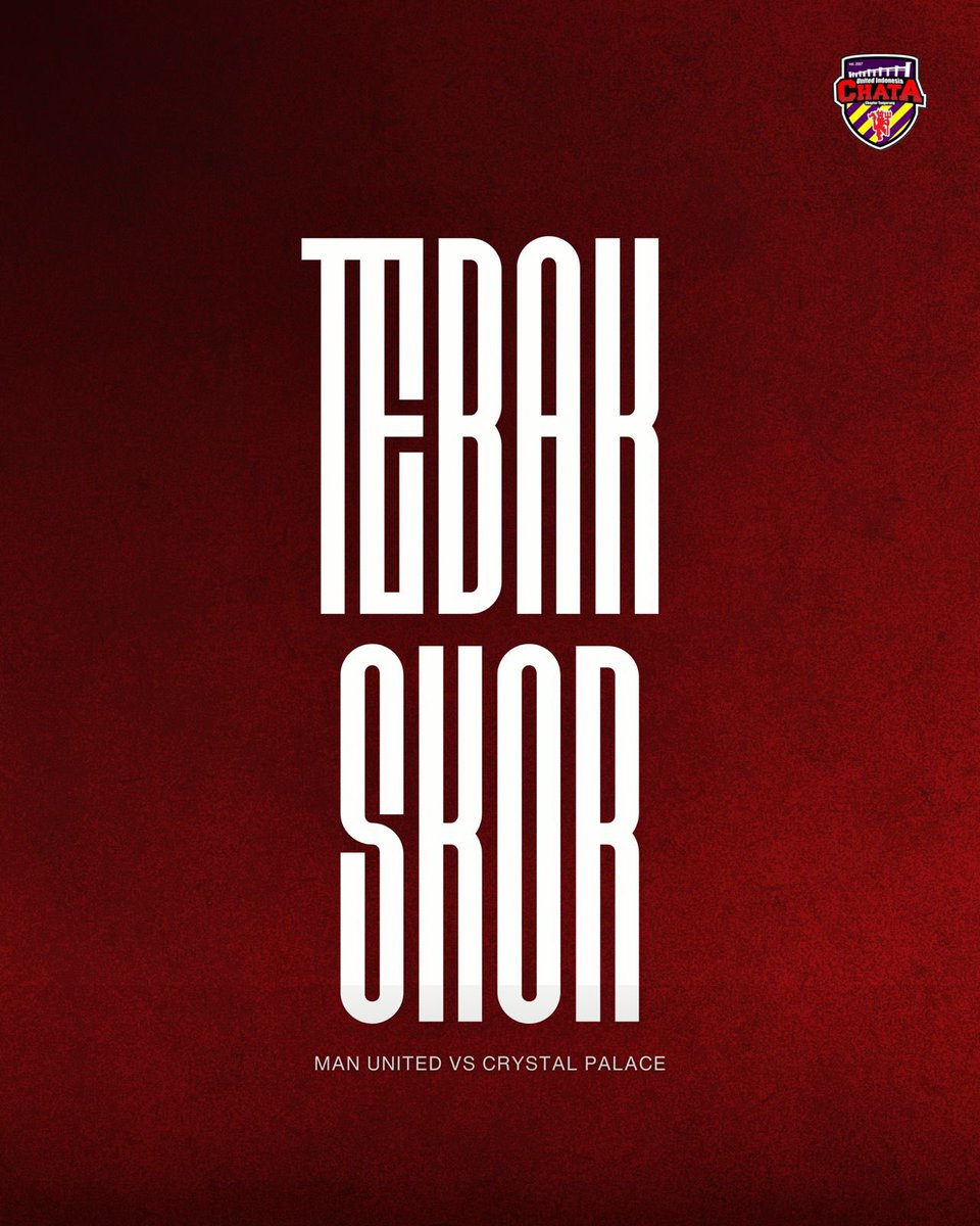 UIChata Tebak Skor!

Syarat:
- Wajib follow <a href="/UtdIndonesiaTNG/">UICHATA</a>
- ⁠Repost &amp; like post (ditutup saat kick off)
- ⁠Reply tebakan skor anda &amp; tag tiga teman anda. Contoh: United 2-0 Palace @[teman1] @[teman2] @[teman3]

e-Wallet 100rb untuk 2 pemenang (50rb each), pemenang dipilih