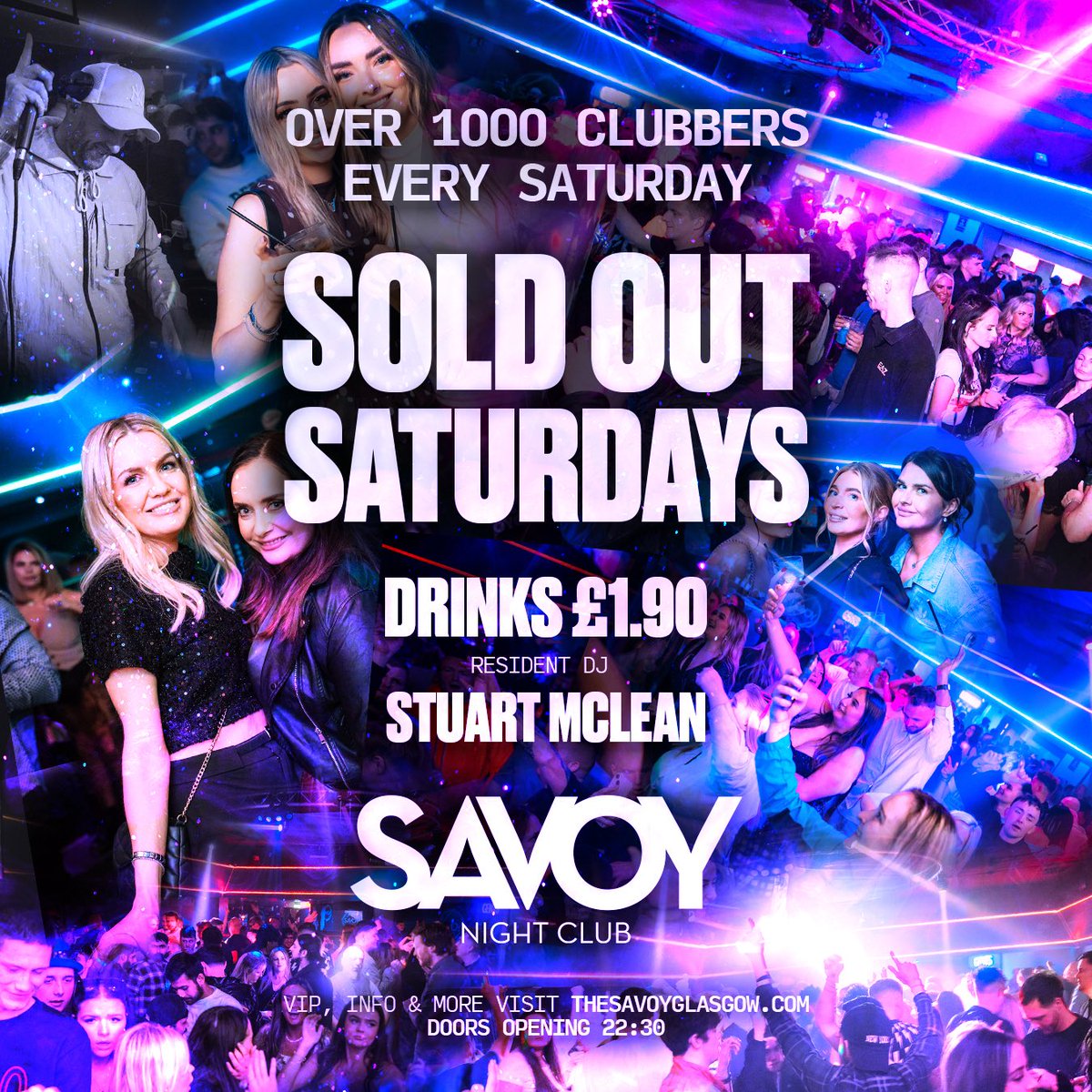 LIMITED BOOTHS AVAILABLE THIS PAYWEEKEND 

GET YOUR ONLINE AT thesavoyglasgow.com