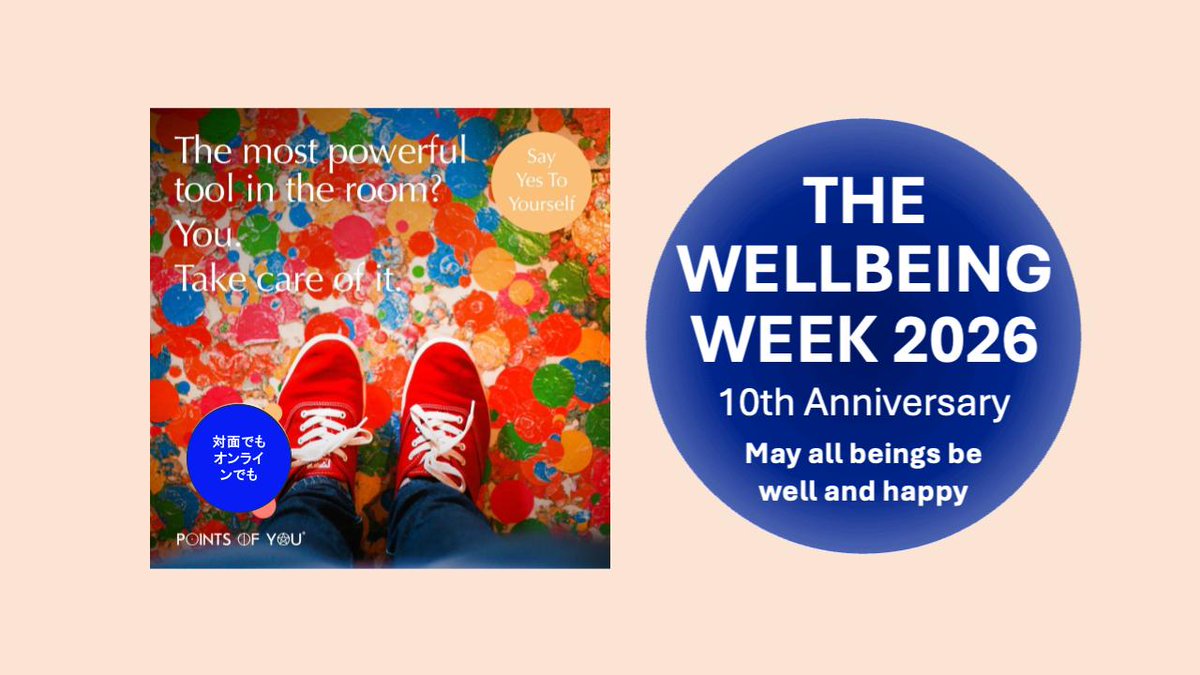 PointsofYou_JP's tweet photo. THE WELLBEING WEEK 2026に出展します!
Points of You Japan Teamは、今年も「THE WELLBEING WEEK 2026」へ出展し、対面とオンラインにて、8つのワークショップを提供します。
Points of You®が初めての方も、どうぞお気軽にご参加ください!
https://t.co/ofdTCuCzwr
#pointsofyou https://t.co/xT7r2noIh6