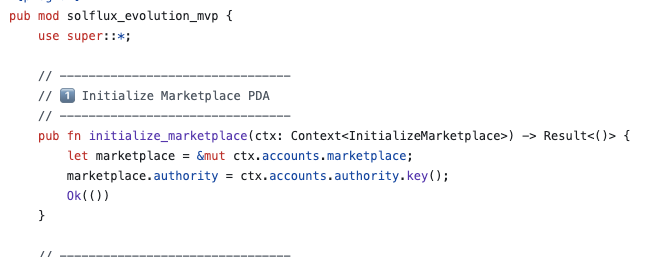 We’ve begun building the core of the SolFlux 
marketplace inside our evolution MVP.

The marketplace account is now initialized onchain 
with proper authority set from day one. Clean 
structure. Clear ownership. No shortcuts.

We’re focused on getting the foundations right so