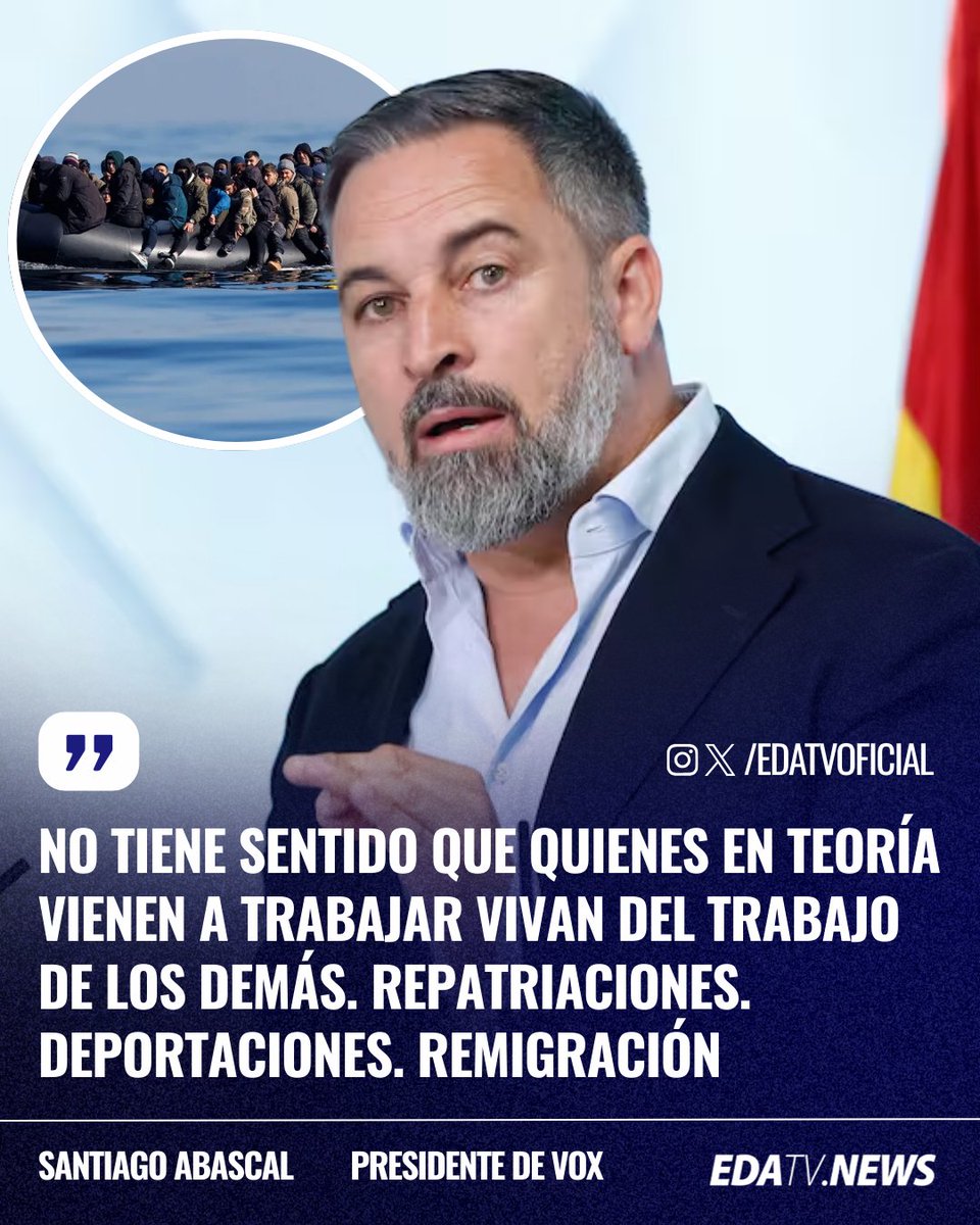 ‼️🇪🇸 | Santiago Abascal envía un mensaje: "No tiene sentido que quienes en teoría vienen a trabajar vivan del trabajo de los demás. Repatriaciones. Deportaciones. Remigración". <a href="/Santi_ABASCAL/">Santiago Abascal 🇪🇸</a>