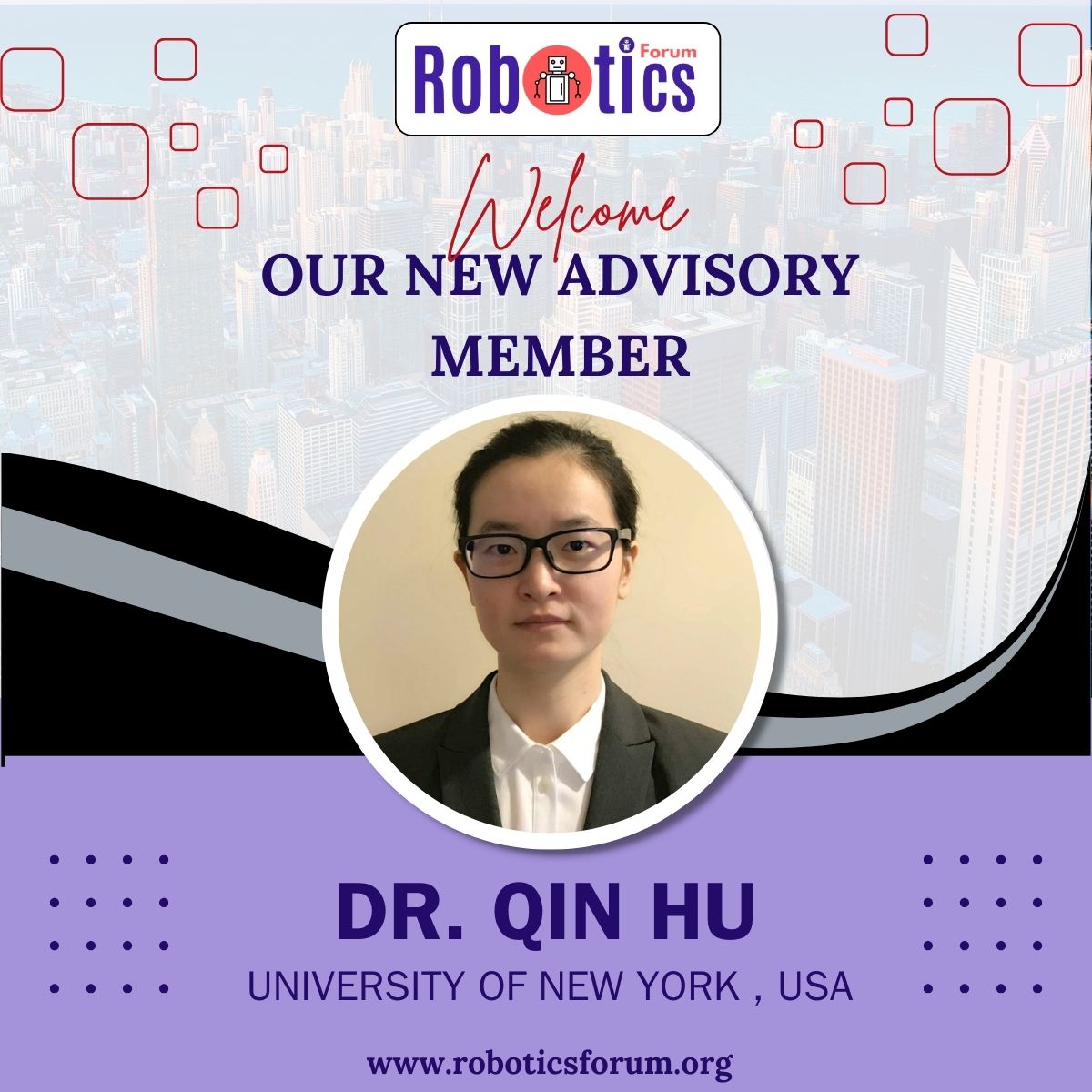 RoboticsForum's tweet photo. We are delighted to welcome Dr. Qin Hu from the University of New York, USA, as the newest member of our Advisory Board! 🎉🌍

📣 Do visit: https://t.co/D4ihL5lTeY

#ROBOTICSForum #AdvisoryBoard #AcademicExcellence #WelcomeToTheTeam https://t.co/sSaJha6nFg