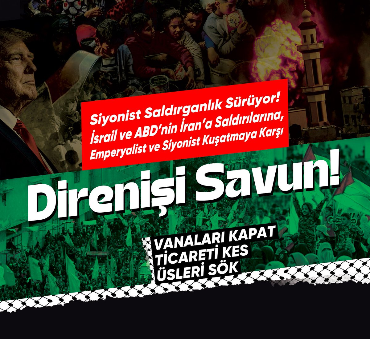 🔴Bugün Eyleme Çağrı

Siyonist ve emperyalist saldırganlık yayılıyor. İran'a yapılan saldırılara, Filistin'deki siyonist kuşatmaya karşı direnişin yanındayız. Bugün üç şehirde eylemdeyiz:

📍Adana: ABD Konsolosluğu Önü - 13:30
📍Erzurum: Serra City AVM Önü - 13:30
📍 Kütahya: