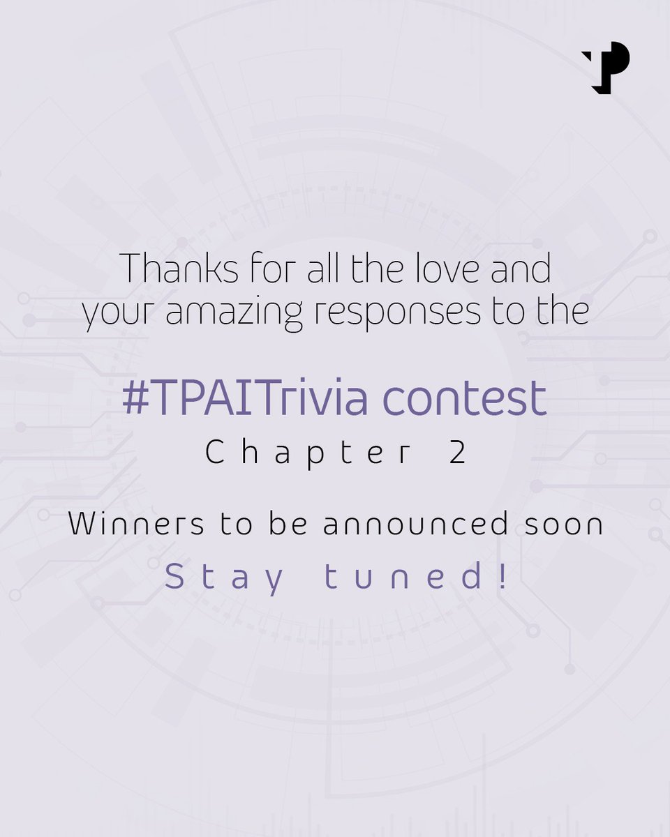 TPIndiaOfficial's tweet image. Thank you to everyone who participated in our #TPAITrivia Chapter 2 contest!

We are currently reviewing the entries and will announce the winners soon. Stay tuned for updates!

#TPIndia #ContestAlert #PlayWithAI