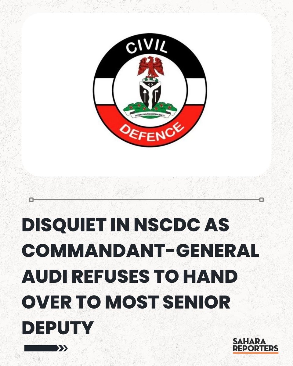 EXCLUSIVE: Disquiet In NSCDC As Commandant-General Audi Refuses To Hand Over To Most Senior Deputy Allegedly 'Over Igbo Ethnicity' | Sahara Reporters  bit.ly/4u16dOr